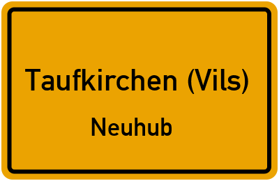 Straßenverzeichnis Taufkirchen (Vils) Neuhub