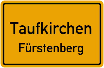 Ortsschild Taufkirchen Fürstenberg