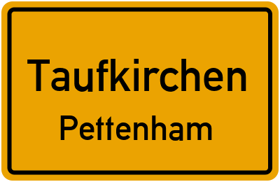 Ortsschild Taufkirchen Pettenham