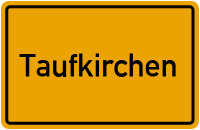 Taufkirchen in Bayern