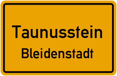 Ortsschild Taunusstein Bleidenstadt