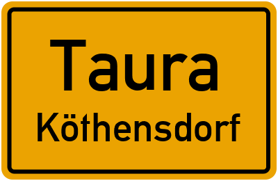 Straßenverzeichnis Taura Köthensdorf