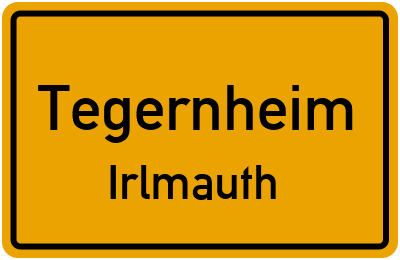 Straßenverzeichnis Tegernheim Irlmauth