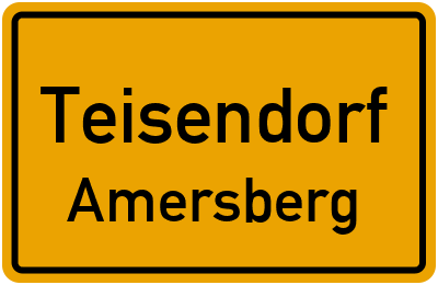 Ortsschild Teisendorf Amersberg