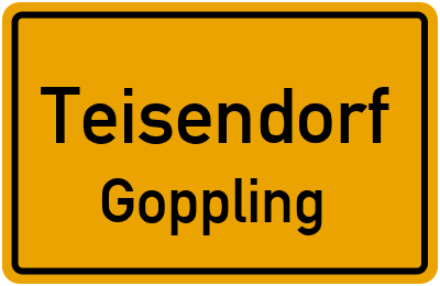 Ortsschild Teisendorf Goppling