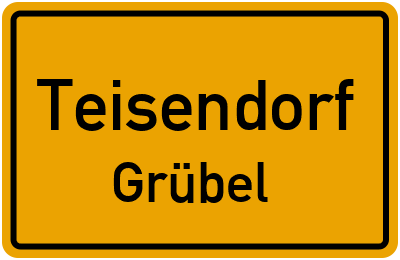 Ortsschild Teisendorf Grübel