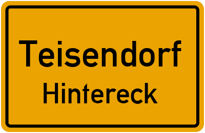 Ortsschild Teisendorf Hintereck
