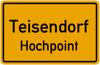 Ortsschild Teisendorf Hochpoint