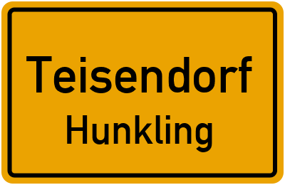 Ortsschild Teisendorf Hunkling
