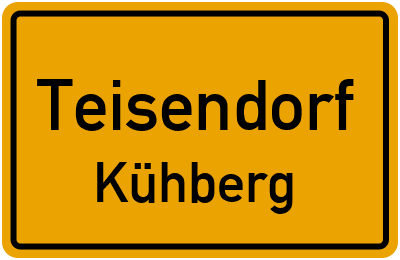 Ortsschild Teisendorf Kühberg