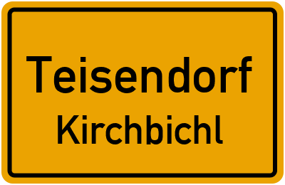 Ortsschild Teisendorf Kirchbichl