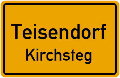 Ortsschild Teisendorf Kirchsteg