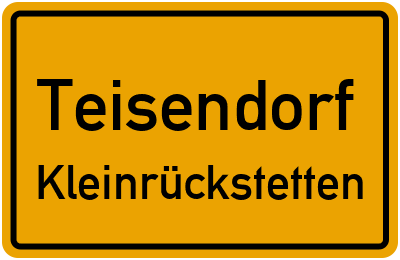 Ortsschild Teisendorf Kleinrückstetten