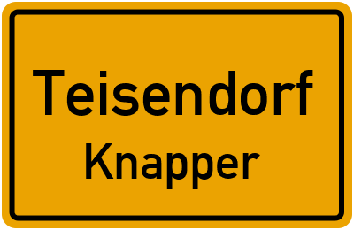Ortsschild Teisendorf Knapper