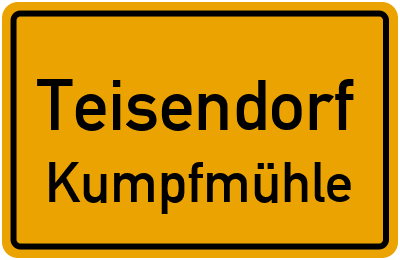 Ortsschild Teisendorf Kumpfmühle