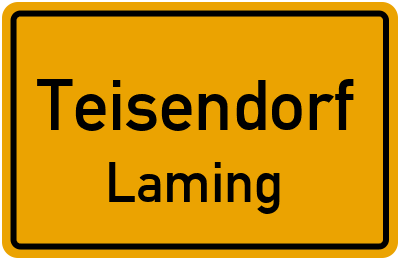 Ortsschild Teisendorf Laming