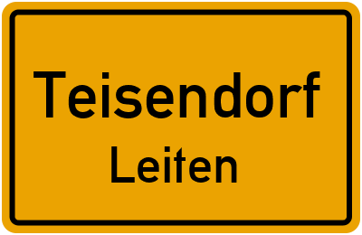 Ortsschild Teisendorf Leiten
