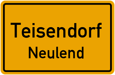 Ortsschild Teisendorf Neulend