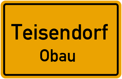 Ortsschild Teisendorf Obau