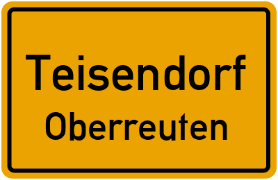 Ortsschild Teisendorf Oberreuten