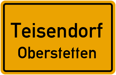 Ortsschild Teisendorf Oberstetten