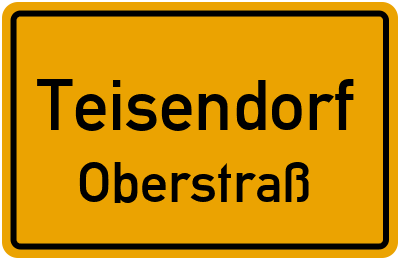 Ortsschild Teisendorf Oberstraß