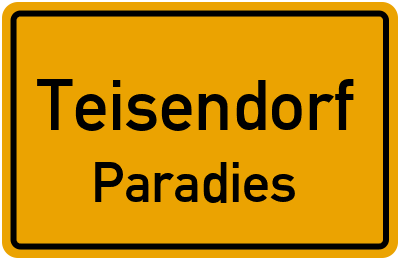 Ortsschild Teisendorf Paradies