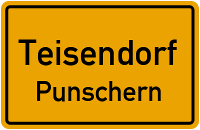 Ortsschild Teisendorf Punschern