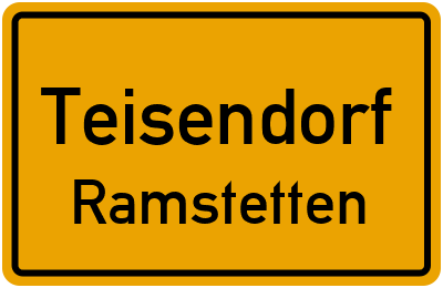 Ortsschild Teisendorf Ramstetten