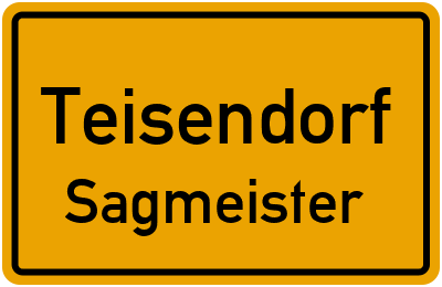 Ortsschild Teisendorf Sagmeister