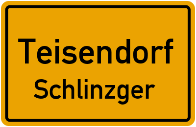 Ortsschild Teisendorf Schlinzger