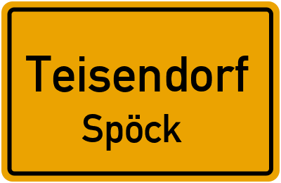 Ortsschild Teisendorf Spöck