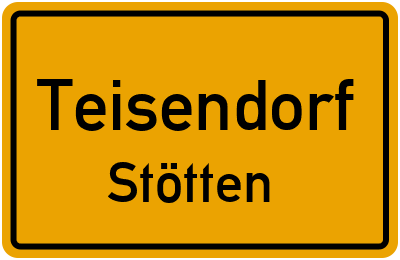 Ortsschild Teisendorf Stötten