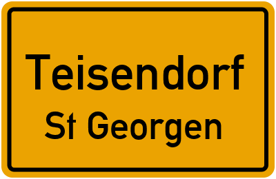 Ortsschild Teisendorf St Georgen