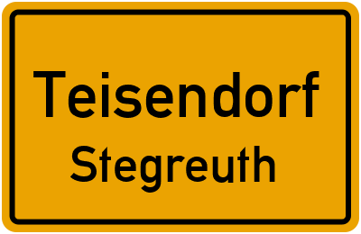 Ortsschild Teisendorf Stegreuth