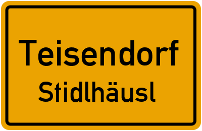 Ortsschild Teisendorf Stidlhäusl
