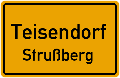 Ortsschild Teisendorf Strußberg