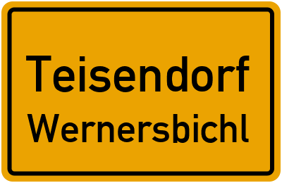 Ortsschild Teisendorf Wernersbichl