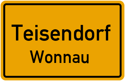 Ortsschild Teisendorf Wonnau