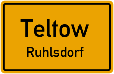 Ortsschild Teltow Ruhlsdorf