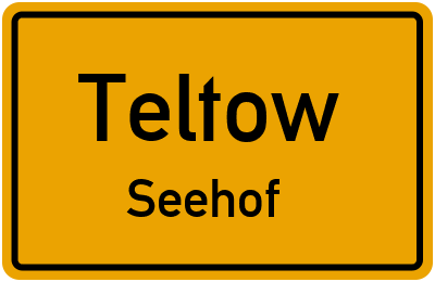 Straßenverzeichnis Teltow Seehof