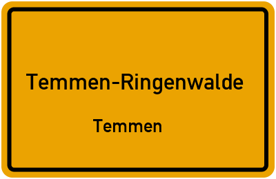 Straßenverzeichnis Temmen-Ringenwalde Temmen