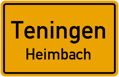 Ortsschild Teningen Heimbach