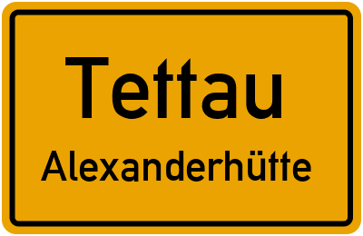 Ortsschild Tettau Alexanderhütte