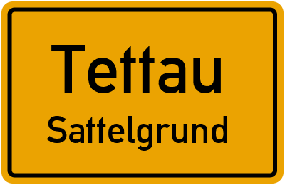 Ortsschild Tettau Sattelgrund