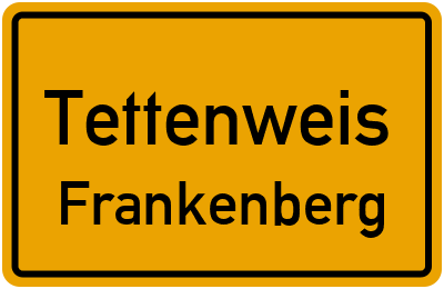Ortsschild Tettenweis Frankenberg