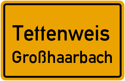 Straßenverzeichnis Tettenweis Großhaarbach