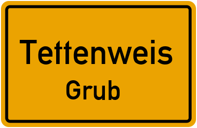 Straßenverzeichnis Tettenweis Grub