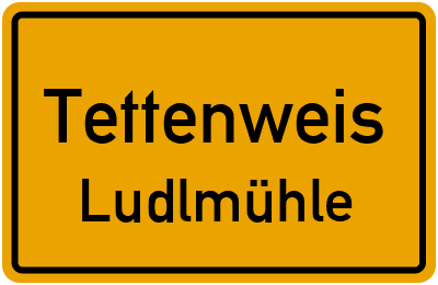 Straßenverzeichnis Tettenweis Ludlmühle