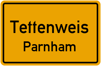 Ortsschild Tettenweis Parnham